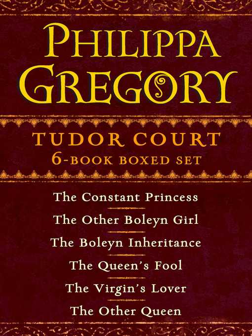 Title details for Philippa Gregory's Tudor Court 6-Book Boxed Set by Philippa Gregory - Wait list